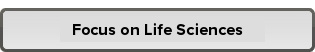 Focus on Life Sciences
